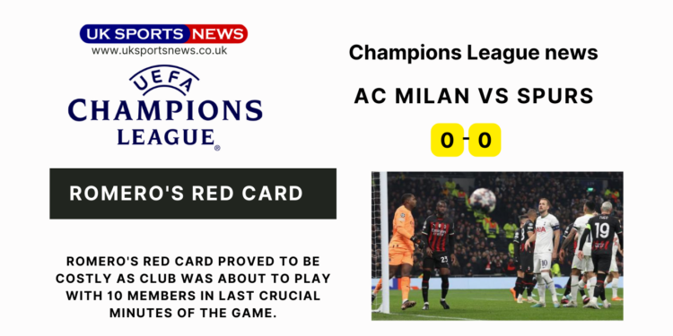 Thottenham vs AC Milan Highlights: Romero’s red card proved to be a loss for spurs