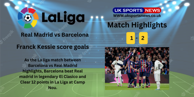 Barcelona vs Real Madrid highlights