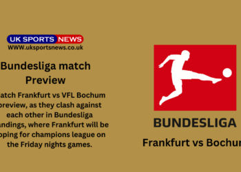 Frankfurt vs VFL Bochum preview, team news and Prediction