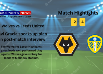 Wolves vs Leeds Highlights (2-4): Javi Gracia’s side out of Relegation Zone