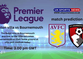 Aston Villa vs Bournemouth Preview: Villans welcomes Cherries on their homeground