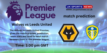 Wolves vs Leeds united Preview