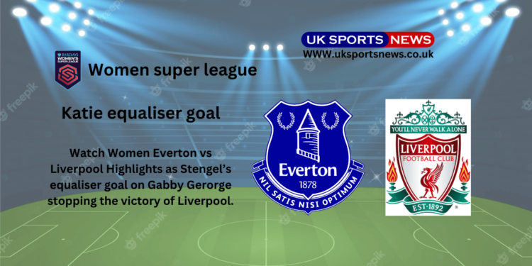 women everton vs liverpool highlights
