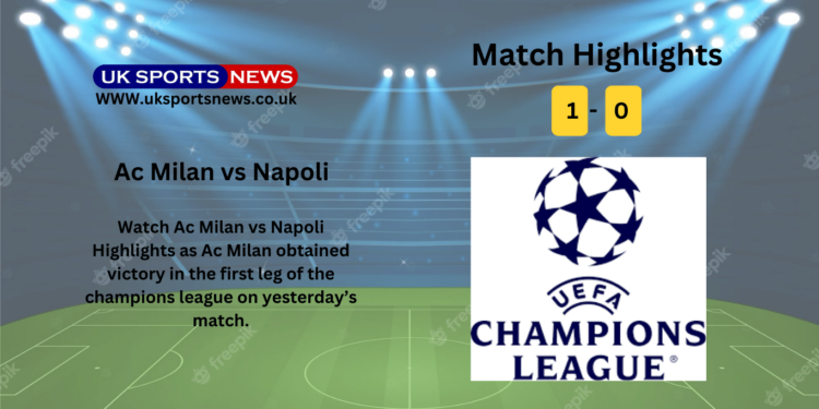 Ac Milan vs Napoli Highlights (1-0): Ismael Bennacer goal gives advantage for Ac Milan in champions league