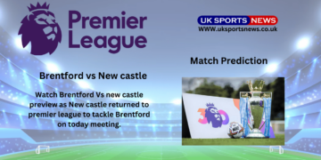Brentford vs New castle preview