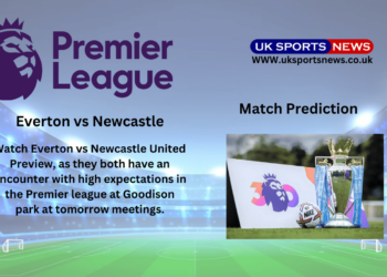 Everton vs Newcastle United Preview