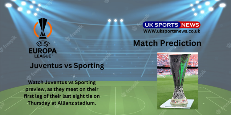 Juventus vs Sporting preview