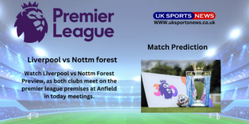 Liverpool vs Nottm forest Preview