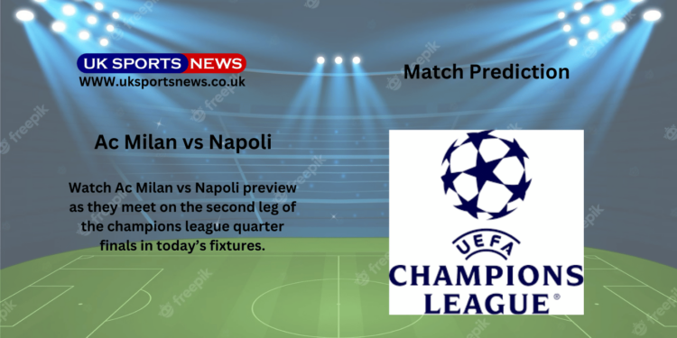 Ac Milan vs Napoli preview