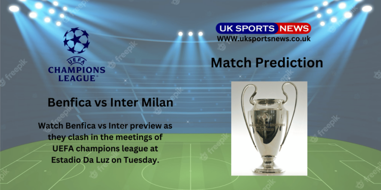 Benfica vs Inter Preview
