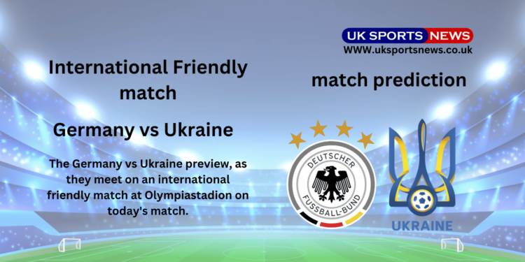 Germany vs Ukraine Preview