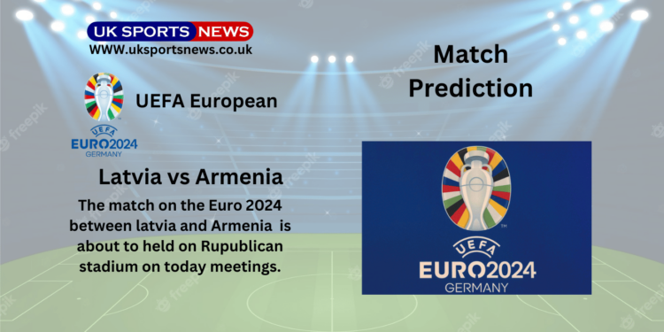 Armenia vs Latvia Preview