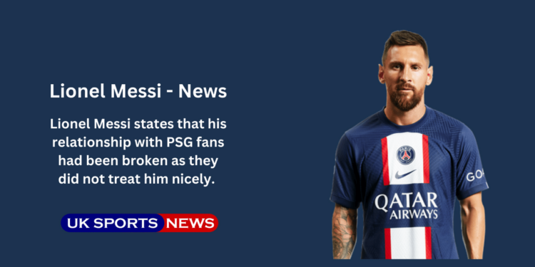 Messi's relation with PSG fans cracked