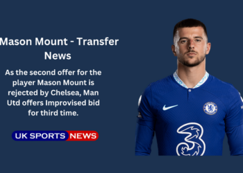 Club News: Man utd makes third bid for Mason Mount worth £55m