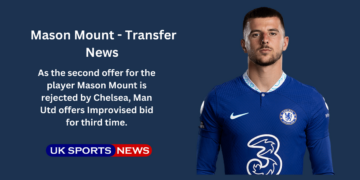 Club News: Man utd makes third bid for Mason Mount worth £55m