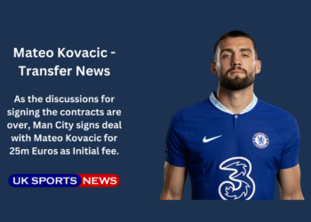 Man city Signs Mateo Kovacic for £25m as initial fee