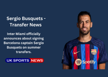 Sergio Busquets officially enters Inter Miami