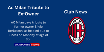 AC Milan pays tribute to Silvio Berlusconi